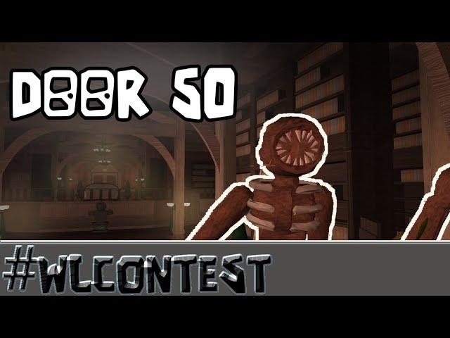 50 door #WLCONTEST