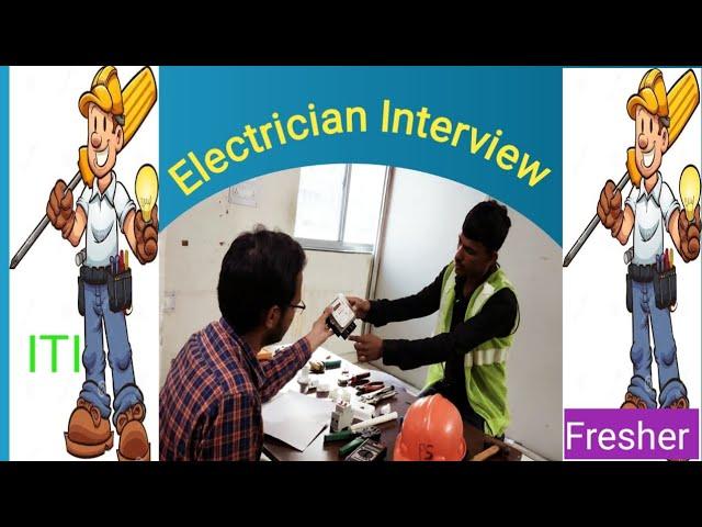 इलेक्ट्रीशियन साक्षात्कार प्रश्न और उत्तर ‍‍  Electrician Interview Questions answers