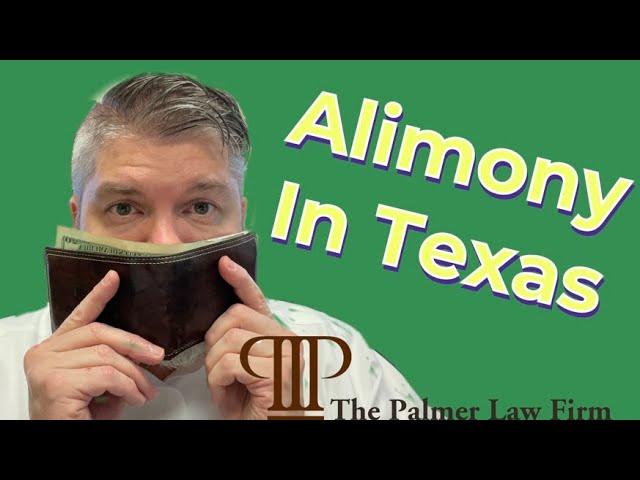 Alimony in Texas | Houston Divorce Lawyer @thepalmerlawfirm