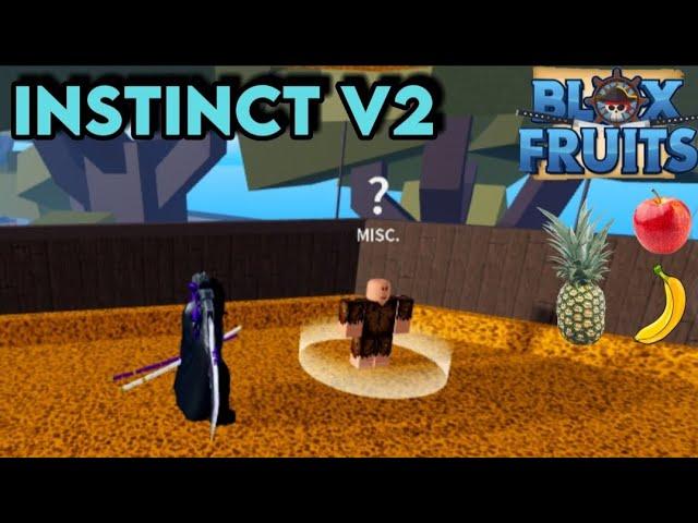 How to get instinct v2 | Blox fruits | All fruit locations |