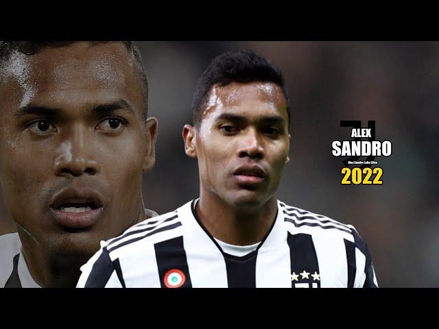 Alex Sandro 2022 ● Amazing Skills Show | HD