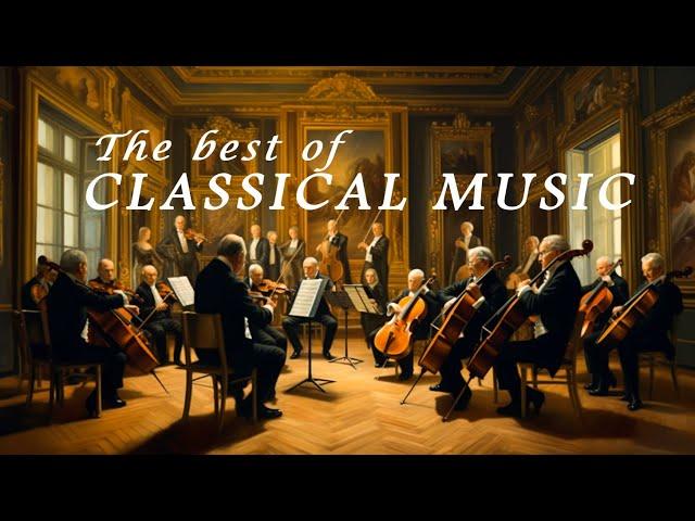 The Famous of Classical Music -20 Greatest Pieces of Mozart, Bach, Beeethoven, Tchaikovsky, Chopin