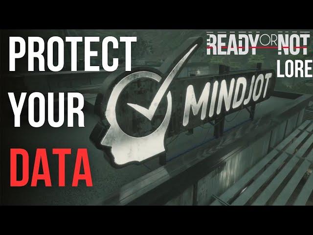 Mindjot Datacenter (Ready or Not Lore)