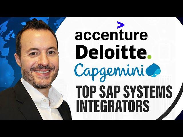 Top SAP Systems Integrators: Deloitte vs. Accenture vs. Capgemini vs. Others