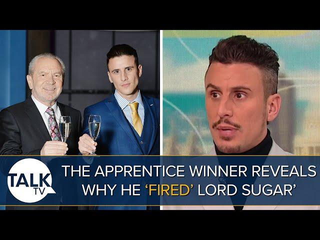 The Apprentice Winner Reveals Why He ‘Fired’ Lord Sugar | “It Got Heated In Boardrooms”