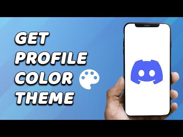 How To Get Discord Profile Colour Theme (EASY!)