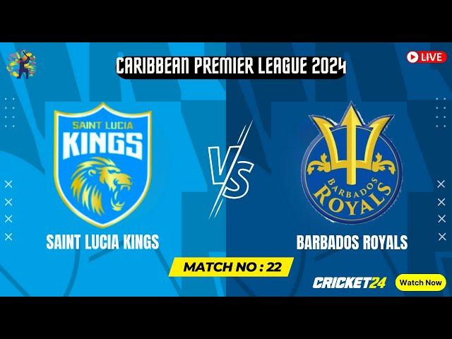 Saint Lucia Kings vs Barbados Royals Live | SLK vs BR | Match No : 22 | CPL 2024