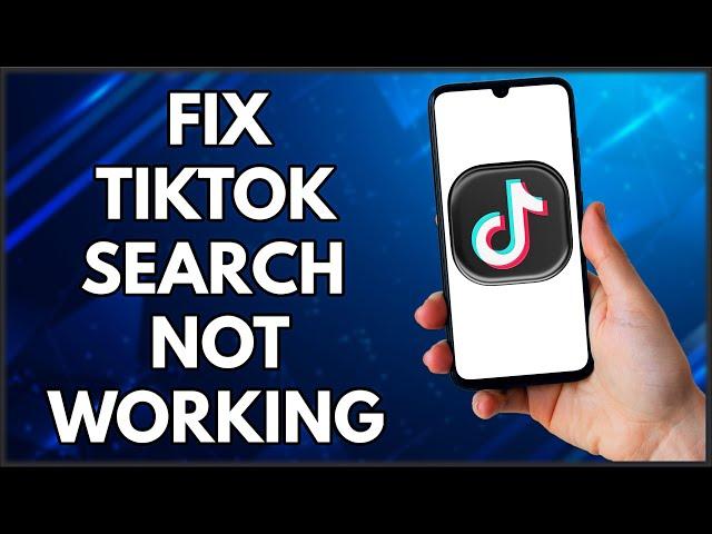 How To Fix TikTok Search Not Working | Simple Tutorial (2023)