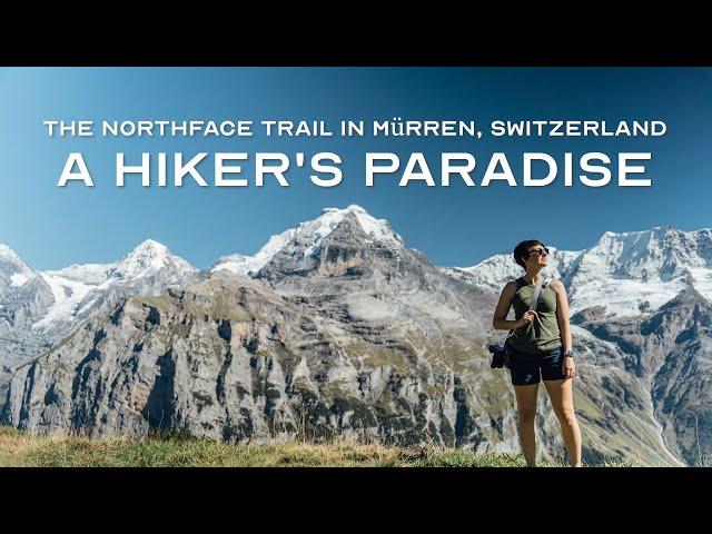 The Northface Trail in Mürren, Switzerland: A Hiker's Paradise