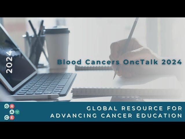 Q&A: Is the Association of Systemic Neuropathy or CIDP Common with CLL? - 2024 Blood Cancer OncTalk