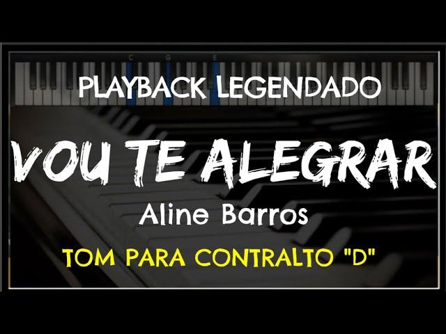  Vou Te Alegrar (PLAYBACK LEGENDADO - TOM CONTRALTO "D") Aline Barros, by Niel Nascimento