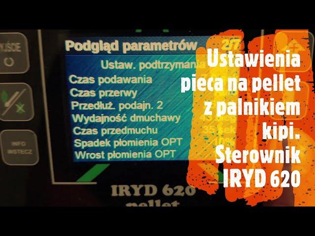 Moje ustawienia pieca na pellet z palnikiem batory pro. Sterownik IRYD 620