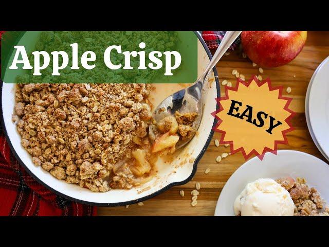 VERY Easy Apple Crisp | With Lower Sugar and Gluten Free Options!