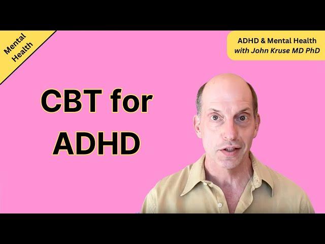 CBT for ADHD | ADHD | Episode 73