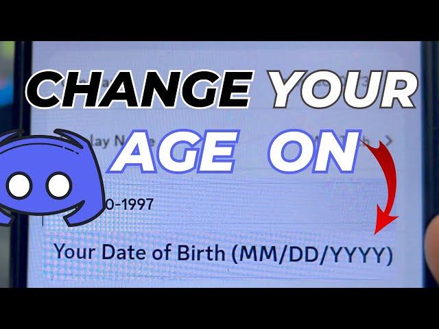 How to Change Your Age on Discord 2024