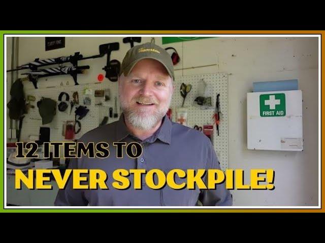 12 Things Preppers Should NEVER Stockpile Large Amounts of!