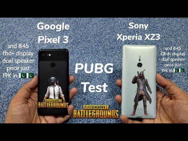 Google Pixel 3 Vs Sony Xperia XZ3 - PUBG Test in 2022 just 19K in Pakistan - Unbelievable Result 