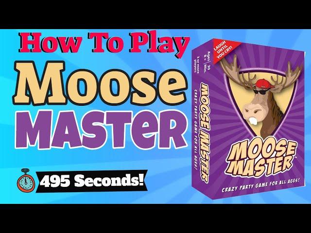 How To Play Moose Master