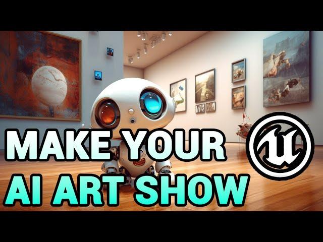 Create Your AI Art Show | Midjourney and Unreal Engine 5 Tutorial