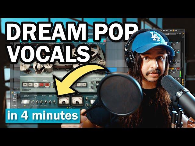 How to record/produce Dream Pop Vocals