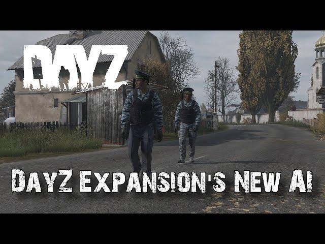 DayZ Expansion's New AI Is A Game Changer For DayZ!!