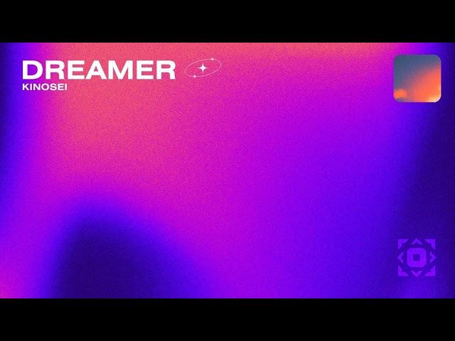 KINOSEI - DREAMER | Retro Future