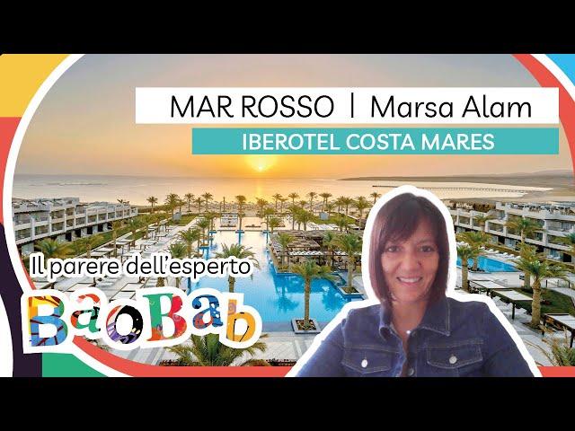 Hotel e Resort a Marsa Alam - Iberotel Costa Mares - Recensione dell’esperto Baobab