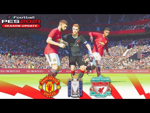 Manchester United v Liverpool Premier League PES 2021