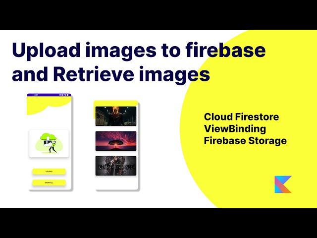 Upload and Retrieve Images ( Firebase Storage And URL to Cloud Firestore ) 2022  - (Image Uploader)