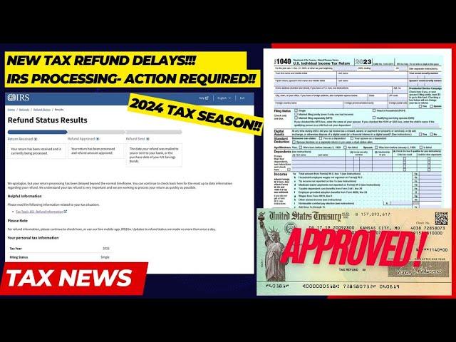 2024 IRS TAX REFUND UPDATE - NEW Refunds Processed, Tax Refund Delays, IRS Notices, 570 Codes