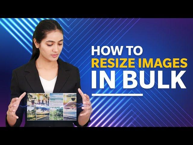 How to Batch Resize Photos in Mac in Only 2 Minutes | Bulk Image Resizer