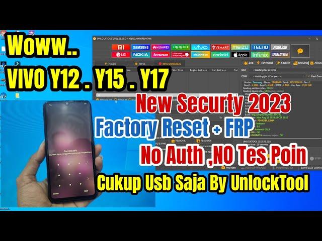 Vivo Y12 , Y15 ,Y17 New Security 2023 ( Factory Reset + Frp ) No Auth , No Need TestPoint , Usb Saja