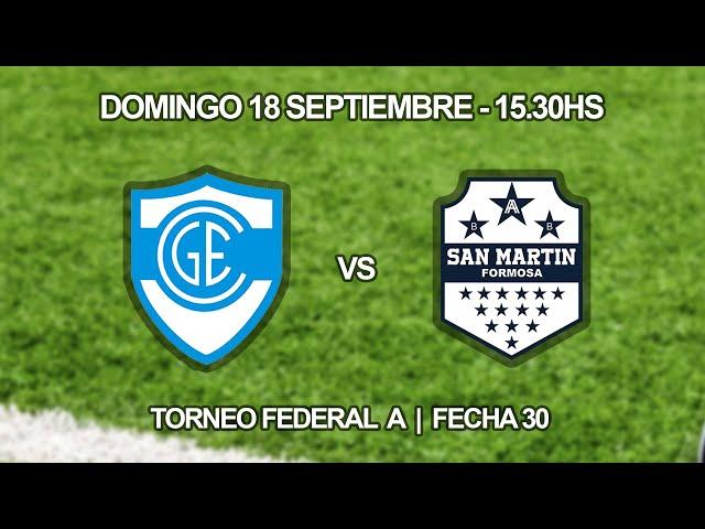 Torneo Federal A | Zona2 - Fecha 30 /  Gimnasia y Esgrima CdelU vs San Martín Formosa