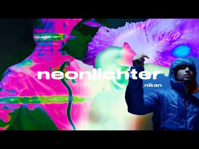 nikan - neonlichter (official video)