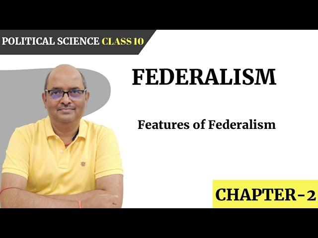 Features of Federalism Class 10 | Federalism | Political Science | Class 10