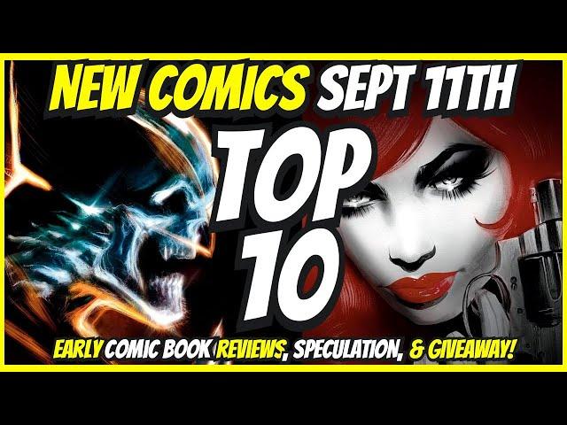 Top 10 New Comic Books September 11th 2024  Reviews, Covers, & Giveaway