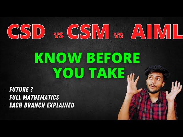 CSD vs CSAI vs CSML Branch Explained || Should you Take these Specialisation in 2024 || WEB OPTIONs