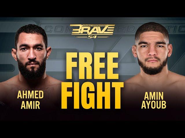 Amin Ayoub VS Ahmed Amir | FREE FIGHT | BRAVE CF 54