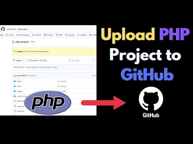 How to Upload PHP Project to GitHub Repository For Beginners