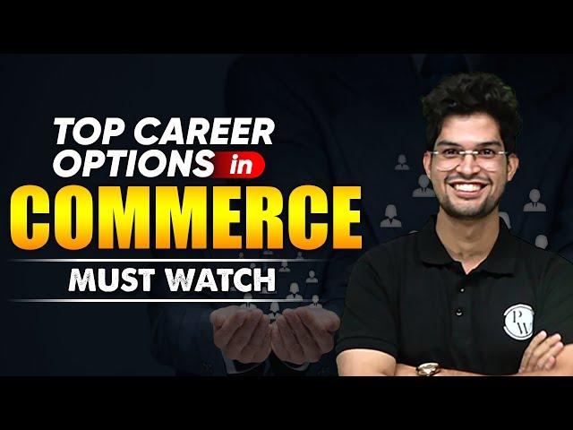 Top Career Options in Commerce  | Job Opportunities for Commerce Students