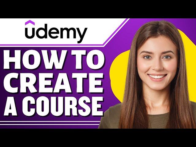 How to Create Course on Udemy (Udemy COURSES)