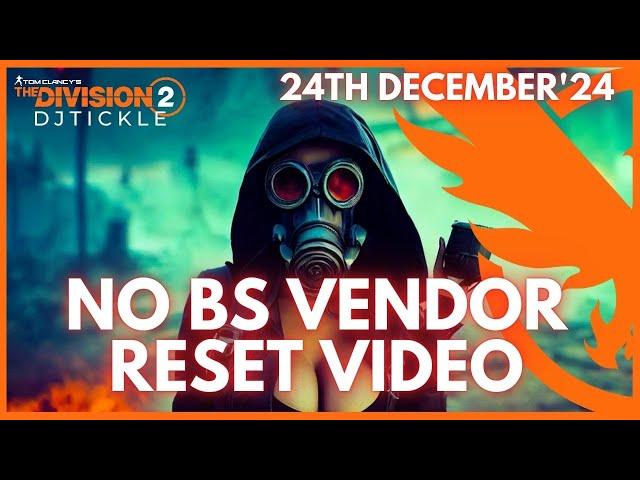 NO BS VENDOR RESET 24TH DECEMBER 2024! THE DIVISION 2!!