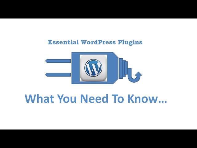 Essential WordPress Plugins