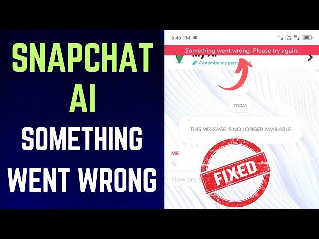 How To Fix Snapchat Ai Something Went Wrong | Snapchat My Ai Something Went Wrong Please Try Again