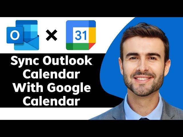 How to Sync Outlook Calendar with Google Calendar in 2025 | Outlook Tips and Tricks