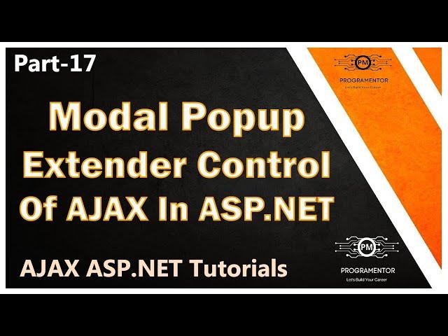 17 | Modal Popup Extender Control Of AJAX ASP.NET | AJAX ASP.NET Tutorials | ASP.NET (Hindi/Urdu)