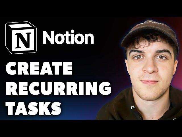 How to Create Recurring Tasks in Notion  (Full 2024 Guide)