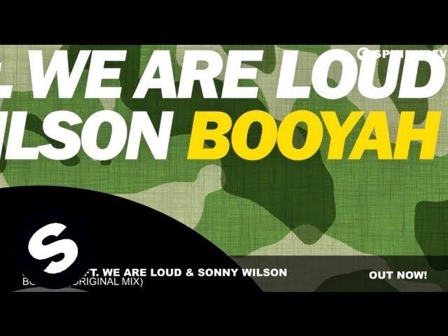 Showtek ft. We Are Loud & Sonny Wilson - Booyah (Original Mix)