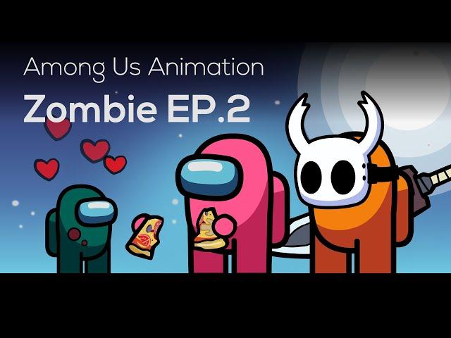 Among Us Animation: Zombie(Ep 2)