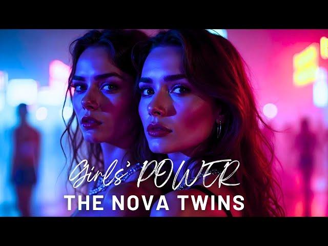 The NOVA TWINS - Girls POWER